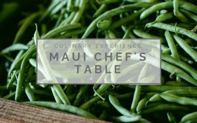 Culinary Experience: Maui Chef’s Table