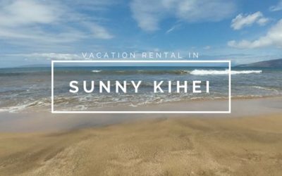 Vacation Rental in Sunny Kihei